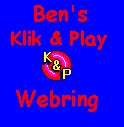 Ben's Klik & Play Web Ring
